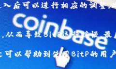   BitP最新版本下载地址：