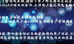   BitP钱包：成立至今的历